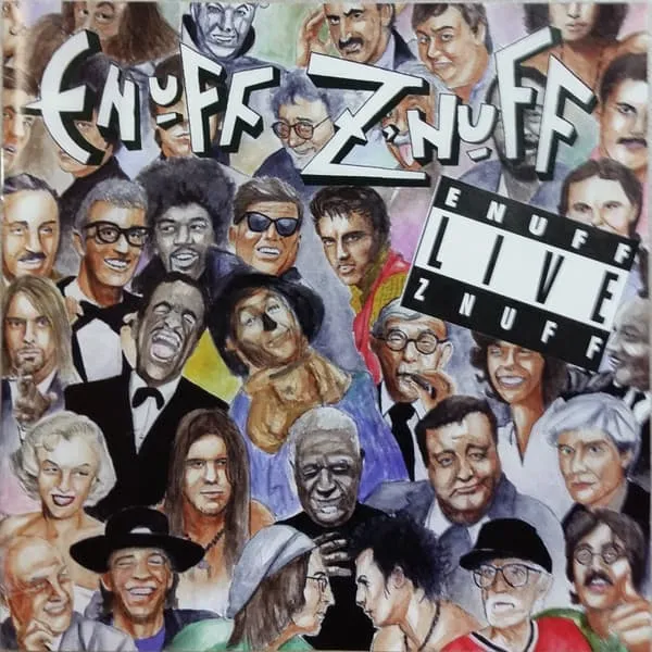 ENUFF Z'NUFF / イナフ・ズナフ / LIVE