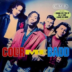 COLOR ME BADD / カラー・ミー・バッド / C.M.B.