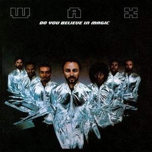 WAX / ワックス / DO YOU BELIEVE IN MAGIC