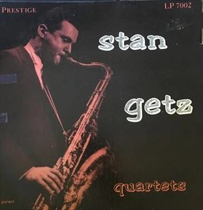 STAN GETZ / スタン・ゲッツ / QUARTETS