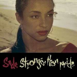 SADE / シャーデー / ストロンガー・ザン・プライド