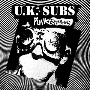 U.K. SUBS / ユーケー・サブス / PUNK ESSENTIALS