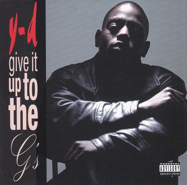 Y-D / GIVE IT UP TO THE G'S "CD"