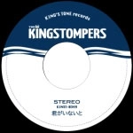 The Kingstompers / 君がいないと　/　ＭＯＢＡＹ　ＷＡＬＫ