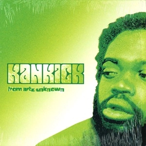 KANKICK / カンキック / FROM ARTZ UNKNOWN