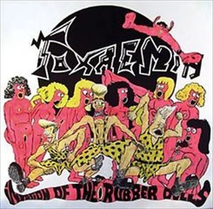 TOXAEMIA / INVASION OF THE RUBBER DOLLS