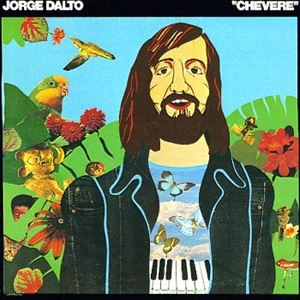 JORGE DALTO / ホルヘ・ダルト / CHEVERE
