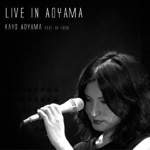 KAYO AOYAMA / 青山 佳代 / ライヴ・イン・アオヤマ / LIVE IN AOYAMA