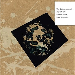 GONNO / ゴンノ / SECOND ANNUAL REPORT OF STATIC MUSIC