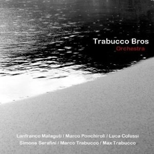 TRABUCCO BROS / Orchestra 