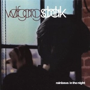 WOLFGANG SCHALK / ウォルフガング・シャルク / RAINBOWS IN THE NIGHT