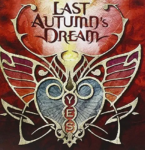 LAST AUTUMN'S DREAM / ラスト・オータムズ・ドリーム / YES