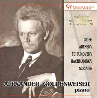 ALEXANDER GOLDENWEISER / アレクサンドル・ゴリデンヴェイゼル / GRIEG/ARENSKY/TCHAIKOVSKY