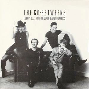 GO-BETWEENS / ゴー・ビトウィーンズ / 自由の鐘と黒ダイヤ