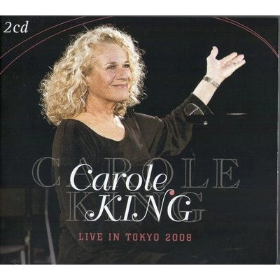 CAROLE KING / キャロル・キング / LIVE IN TOKYO 2008