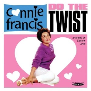 CONNIE FRANCIS / コニー・フランシス / DO THE TWIST