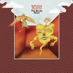 SALVIA PLATH / サルヴィア・プラス / BARDO STORY