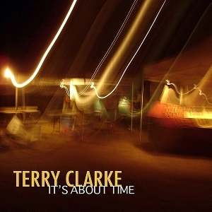TERRY CLARK / テリー・クラーク / IT'S ABOUT TIME