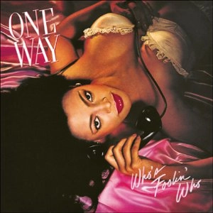 ONE WAY / ワン・ウェイ / WHO'S FOOLIN WHO