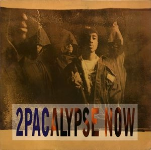 2 PAC / 2PACALYPSE NOW
