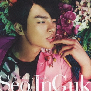 SEO INGUK / ソ・イングク / We Can Dance Tonight