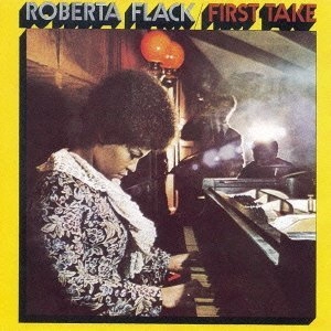 ROBERTA FLACK / ロバータ・フラック / ファースト･テイク（紙）