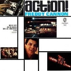 FREDDY CANNON / フレディ・キャノン / アクション！