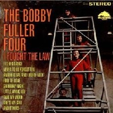 BOBBY FULLER FOUR / ボビー・フラー・フォー / アイ・フォート・ザ・ロー　　　
