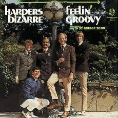 HARPERS BIZARRE / ハーパーズ・ビザール / フィーリン・グルーヴィー＋２　