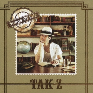 TAK-Z / Songs Of Life