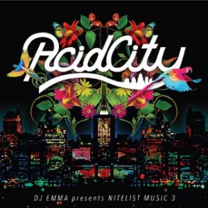 DJ EMMA / DJエンマ / ACID CITY
