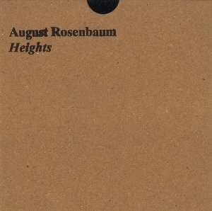 AUGUST ROSENBAUM / アウグスト・ロウゼンバウム / HEIGHTS