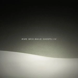 NINE INCH NAILS / ナイン・インチ・ネイルズ / GHOSTS I-IV