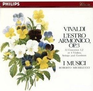 I MUSICI / イ・ムジチ合奏団 / ヴィヴァルディ: 調和の幻想 作品3