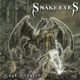 SNAKE EYES (METAL) / SOUL STEALER