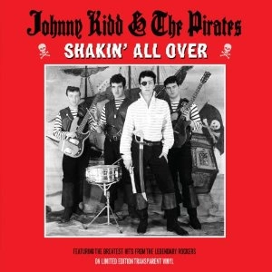 JOHNNY KIDD & THE PIRATES / SHAKIN' ALL OVER