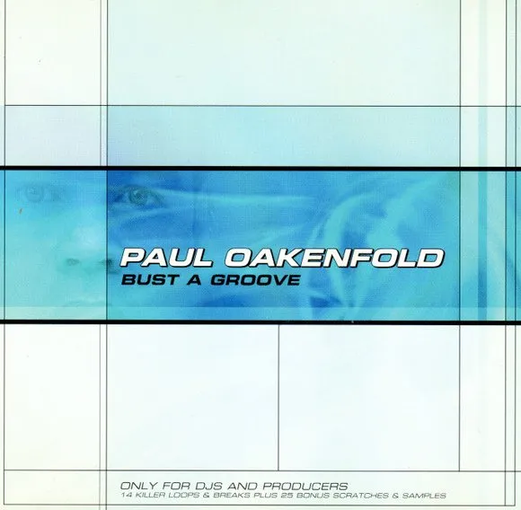 PAUL OAKENFOLD / ポール・オークンフォールド / BUST A GROOVE
