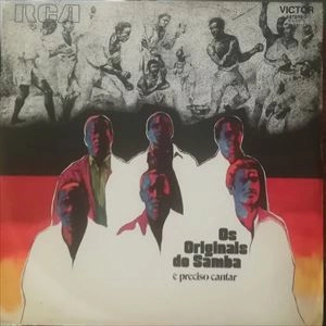 OS ORIGINAIS DO SAMBA / オス・オリジナイス・ド・サンバ / E PRECISO CANTER