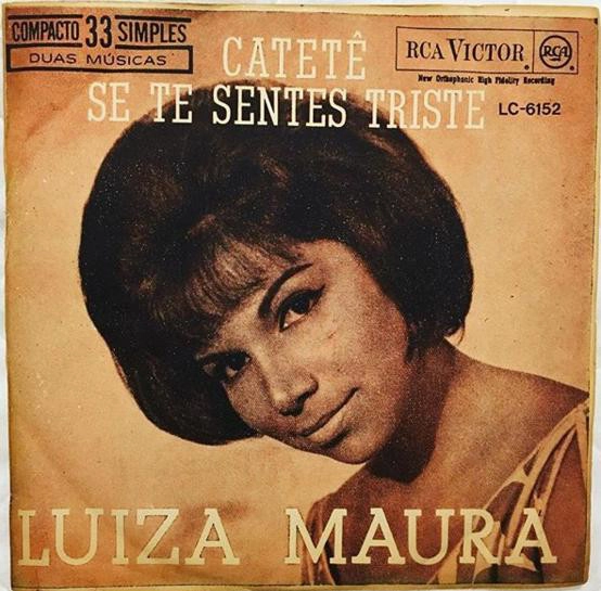 LUIZA MAURA / ルイーザ・マウラ / CATETE / SE TE SENTES TRISTE