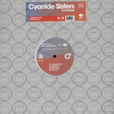 COM TRUISE  / CYANIDE SISTERS