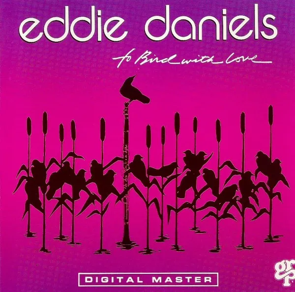 EDDIE DANIELS / エディー・ダニエルズ / THIS IS NOW