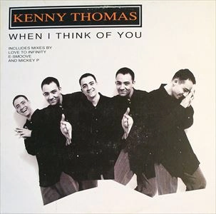 KENNY THOMAS / ケニー・トーマス / WHEN I THINK OF YOU