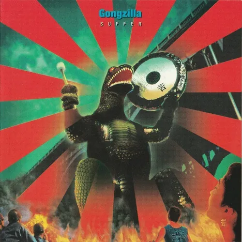 GONGZILLA / ゴングジラ / SUFFER
