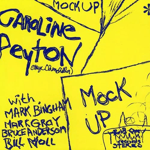CAROLINE PEYTON / キャロライン・ペイトン / MOCK UP (CD)