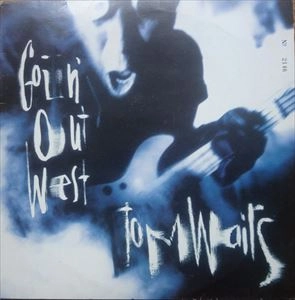 TOM WAITS / トム・ウェイツ / GOIN'OUT WEST