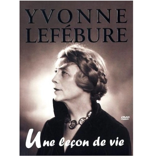 YVONNE LEFEBURE / イヴォンヌ・ルフェビュール / UNE LECON DE VIE(DVD+1CD)