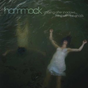 HAMMOCK / ハンモック / CHASING AFTER SHADOWS…LIVING WITH THE GHOSTS (DELUXE EDITION)