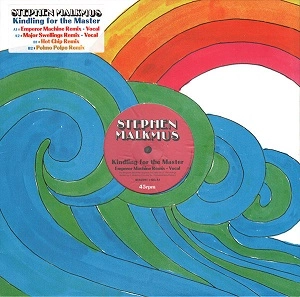 STEPHEN MALKMUS / スティーヴン・マルクマス / KINDLING FOR THE MASTER