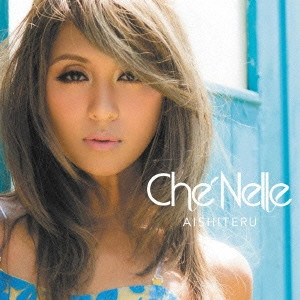 CHE'NELLE / シェネル / アイシテル