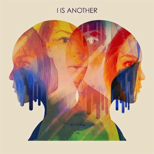 I IS ANOTHER / I IS ANOTHER